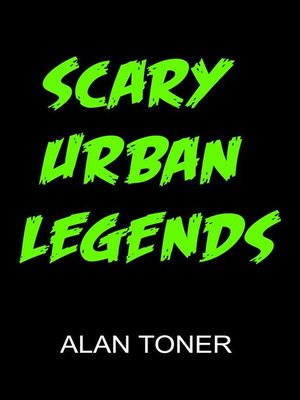 cover image of Scary Urban Legends